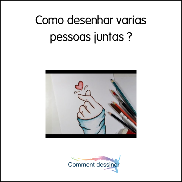 Como desenhar varias pessoas juntas